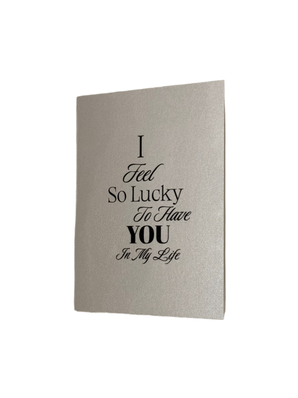 Lucky To Have You